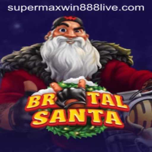 Discovering BrutalSanta: A Fascinating Adventure with Supermaxwin888