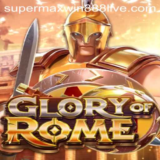 Exploring the Exciting World of GloryofRome and Supermaxwin888