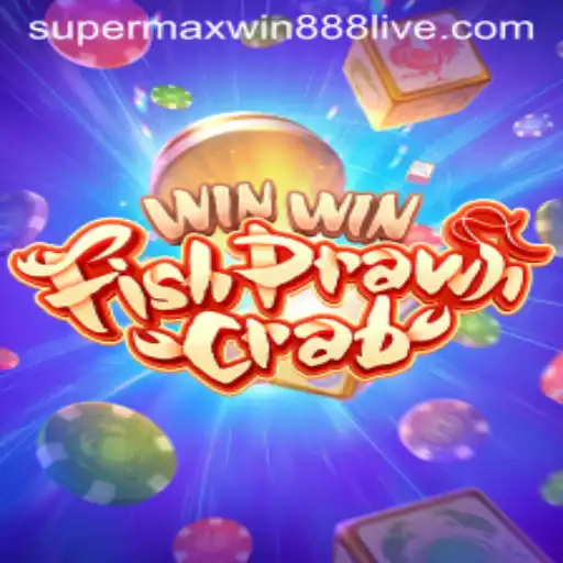 Exploring WinWinFishPrawnCrab: The Exciting World of Supermaxwin888